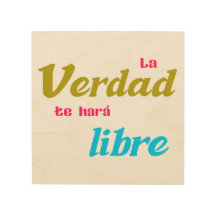 Wooden printing The truth will set you free