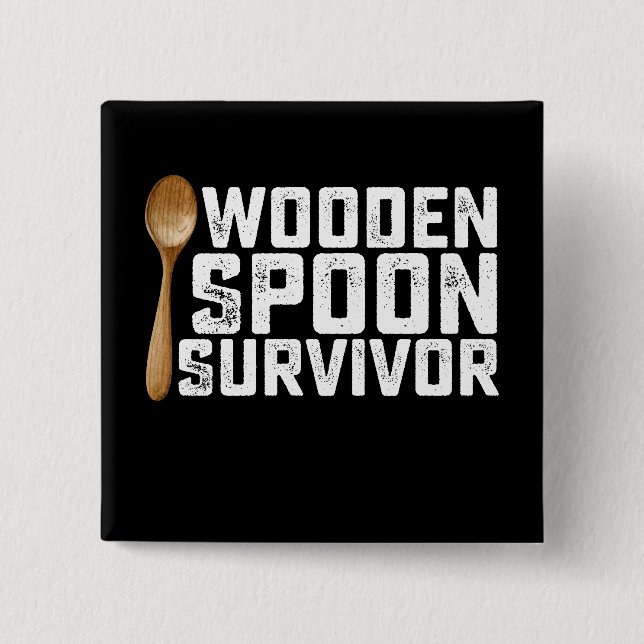 Wooden Spoon Survivor Button (Front)