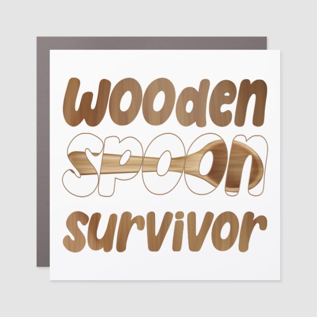 Wooden Spoon Survivor Funny Italian Fun Expression Car Magnet (Front)