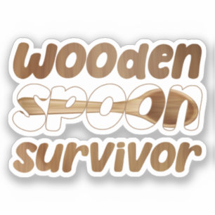 Wooden Spoon Survivor Sarcastic Quote Family Memes Sticker