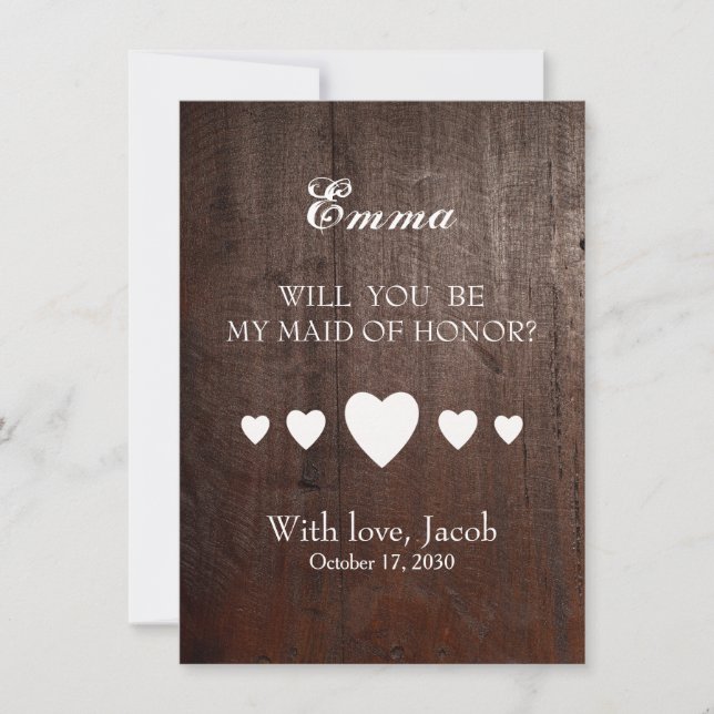 Wooden Will You Be My MAID OF HONOR Invitation (Front)