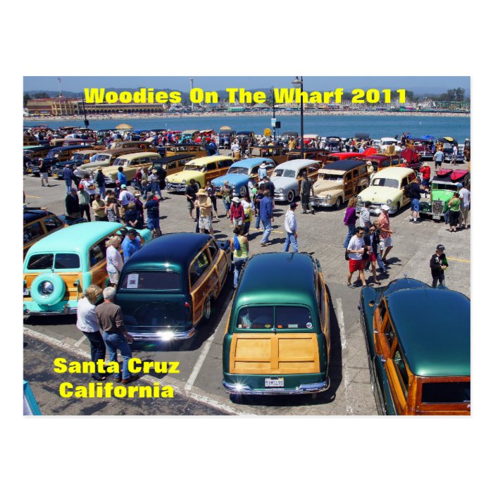 Woodies On The Wharf Santa Cruz 2011 Postcard