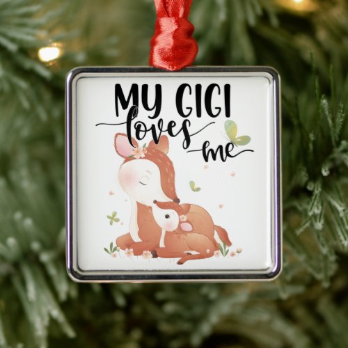 Woodland Deer Doe and Baby Fawn My Gigi Loves Me Metal Ornament