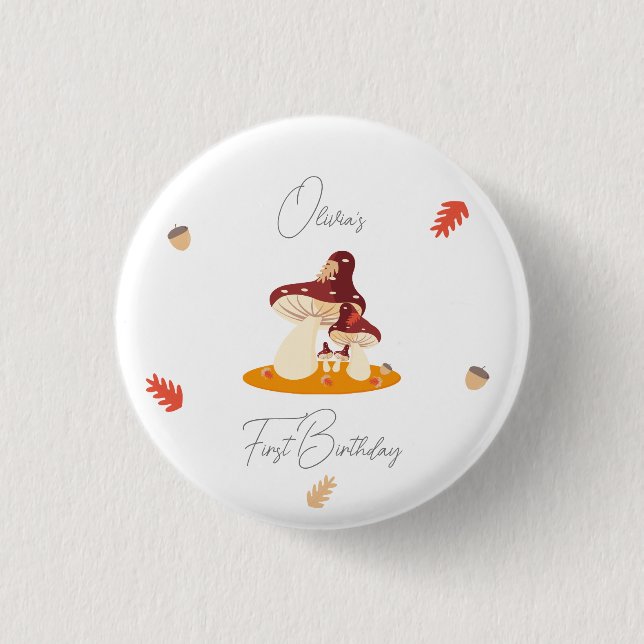 Woodland Forest Mushroom First Birthday  Button (Front)
