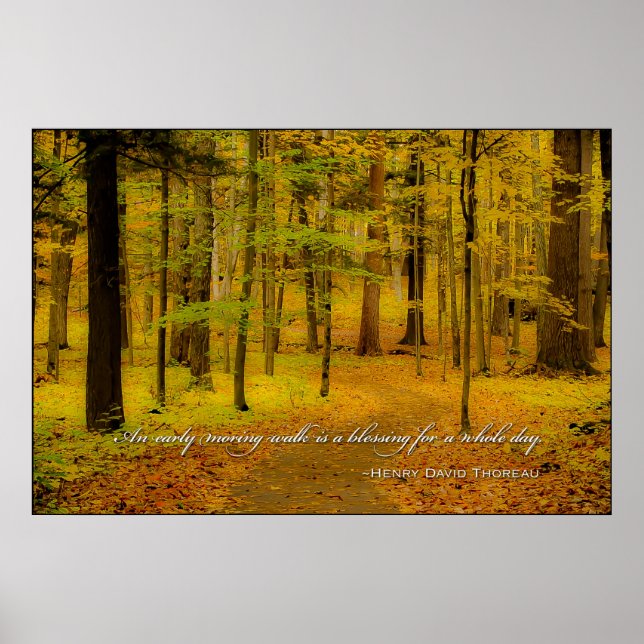 Woodland Trail & Henry David Thoreau quote Poster (Front)
