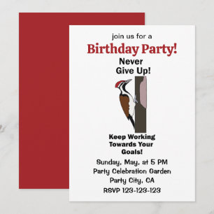 Woodpecker Never Give Up Inspirational Birthday Invitation