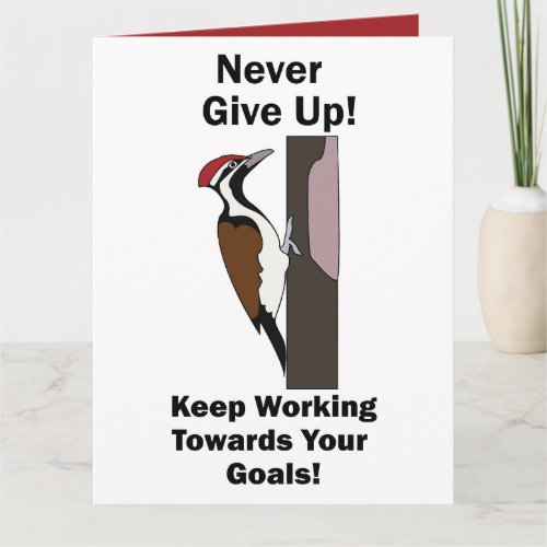 Woodpecker Never Give Up Inspirational Card