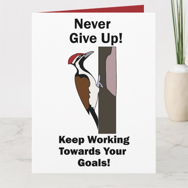 Woodpecker Never Give Up Inspirational Card (Front)