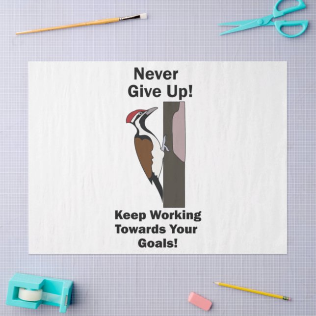 Woodpecker Never Give Up Inspirational Tissue Paper (Craft)
