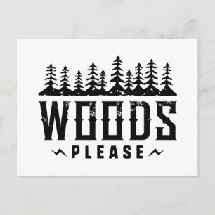 Woods Please Postcard