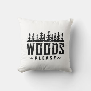 Woods Please Throw Pillow