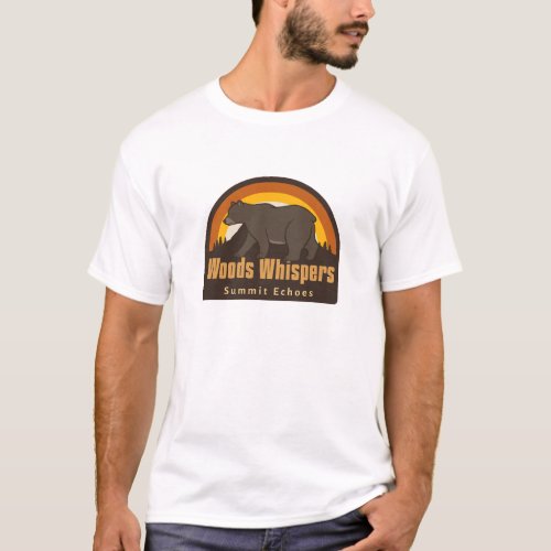 Woods whispers summit echoes camping T_Shirt