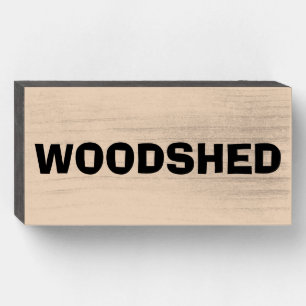WOODSHED RUSTIC WALL SIGN