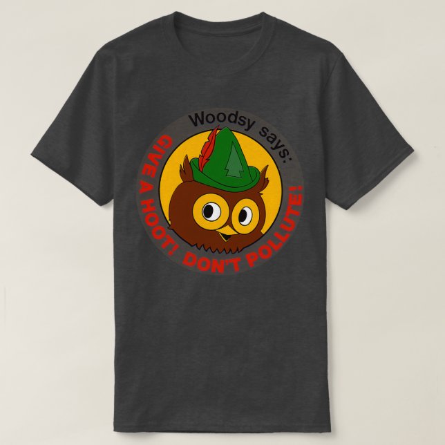 Woodsy Give a Hoot Dont Pollute T-Shirt (Design Front)