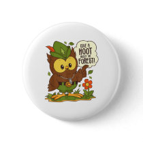 Woodsy Owl Give A Hoot About The Forest Arbor Day  Button