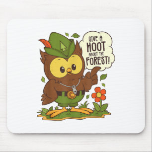 Woodsy Owl Give A Hoot About The Forest Arbor Day Mouse Pad