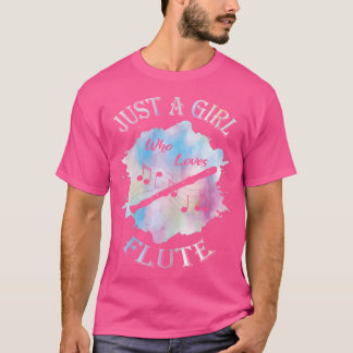 Woodwind Musical Instrument - Just A Girl Who Love T-Shirt