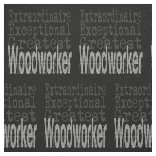 Woodworker Extraordinaire Fabric