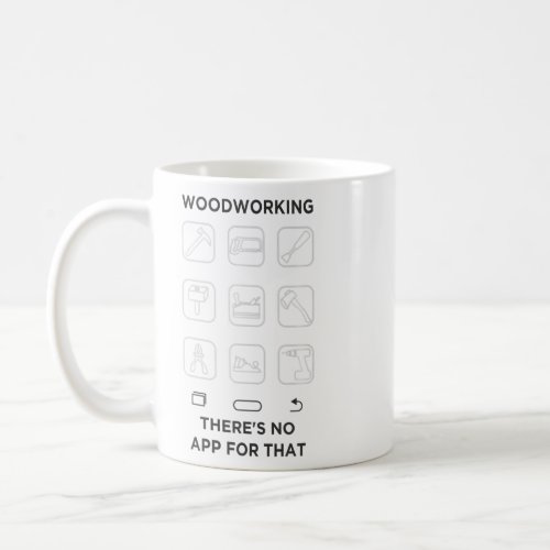Woodworker Traditional Craftsman No App Graphic    Coffee Mug