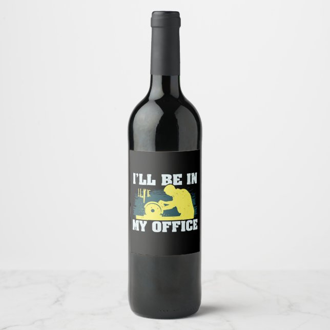 Woodworking Carpenter Gift Wine Label (Front)