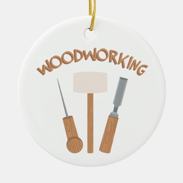 Woodworking Ceramic Ornament (Front)
