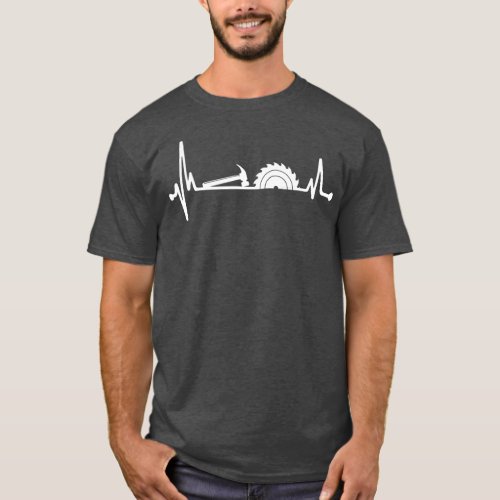 Woodworking Saw Heartbeat for Carpenters Or T_Shirt