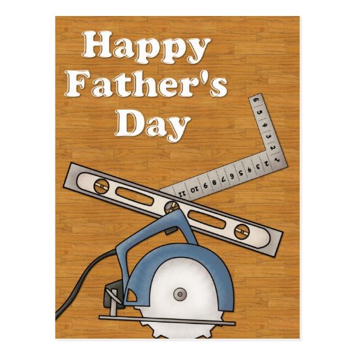 Woodworking Tools D1 - Happy Father s Day Postcard Zazzle
