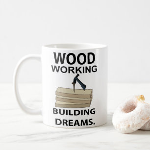 Woodworking Woodworker Carpenter Coffee Mug