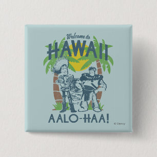 Woody and Buzz - Welcome To Hawaii Button