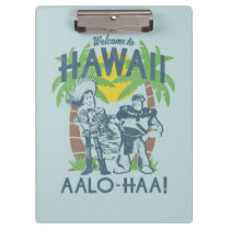Woody and Buzz - Welcome To Hawaii Clipboard