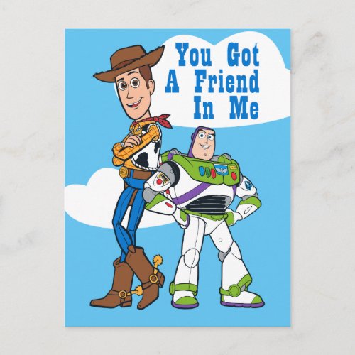 Woody  Buzz _ Youve Got A Friend In Me Postcard