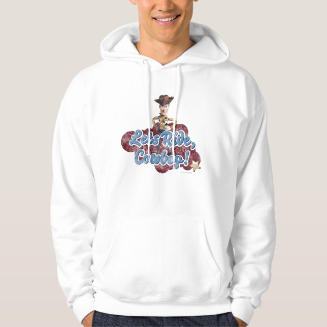 Woody: Lets Ride, Cowboy Hoodie (Front)
