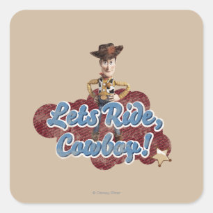Woody: Lets Ride, Cowboy Square Sticker