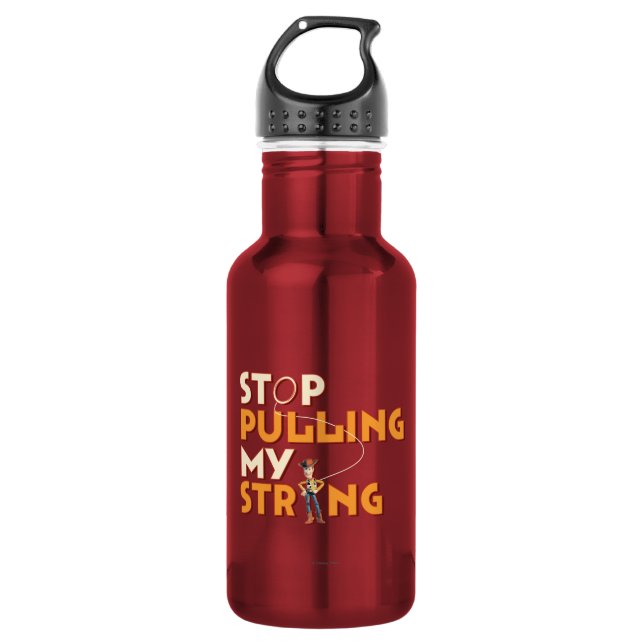 Woody: Stop Pulling My String 1 Water Bottle (Front)