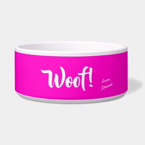 Woof Cute Text Hot Pink Personalized Pet Bowl