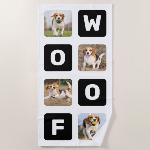 Woof Personalized Pet Dog Lover Photo Collage Beach Towel