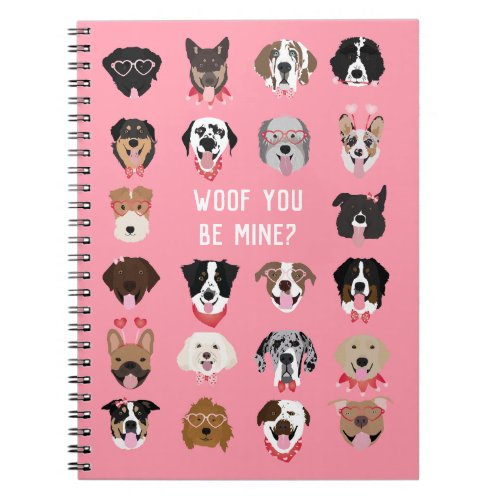Woof You Be Mine Dog Face Pattern Notebook