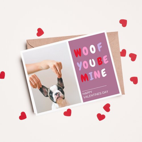 Woof You Be Mine  Valentines Dog  Postcard