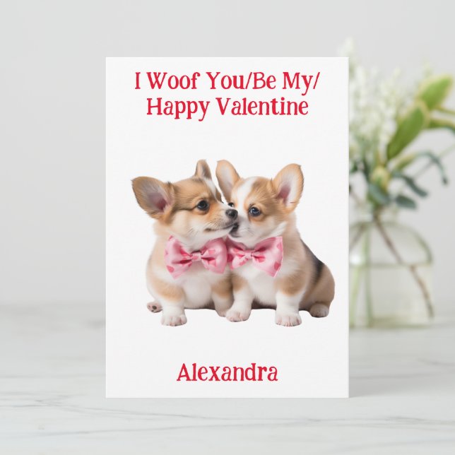Woof You/Be My/Happy Valentine Corgi Holiday Card (Standing Front)
