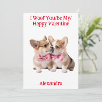 Woof You/Be My/Happy Valentine Corgi