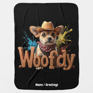 Woofdy Funny Western Cowboy Dog in Texas Baby Blanket