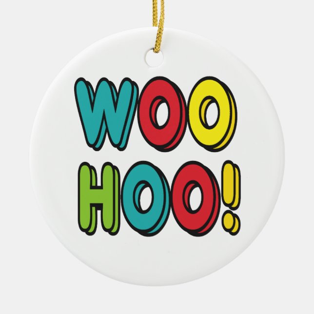 Woohoo Ceramic Ornament (Front)