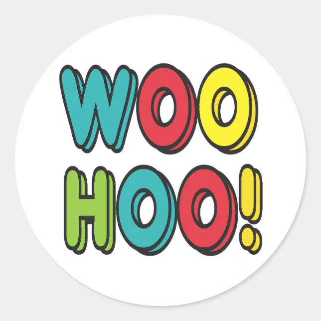 Sticker Woho Woohoo Classic Round Sticker | Zazzle