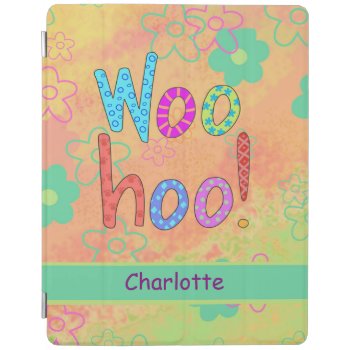Woohoo Name Personalized Orange Word Text Art Ipad Smart Cover by phyllisdobbs at Zazzle