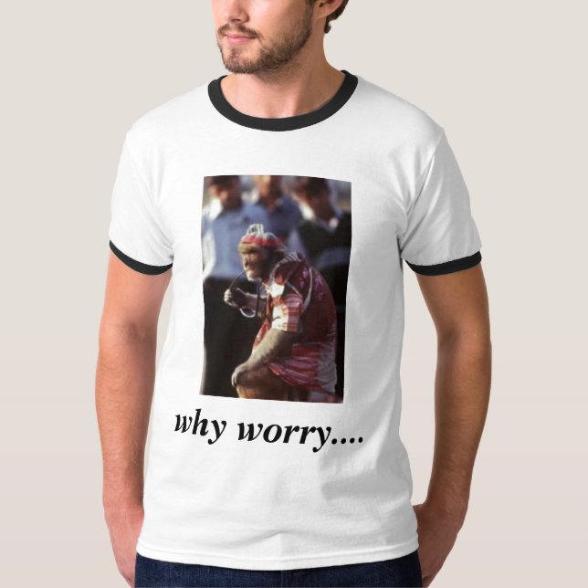 wookie, why worry.... T-Shirt (Front)