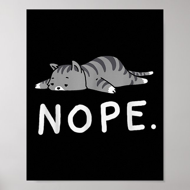 Woot Nope Cat  Poster (Front)