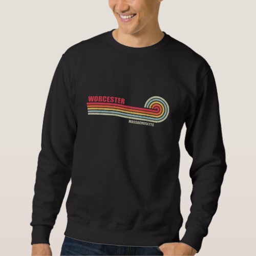 Worcester Massachusetts City State Sweatshirt