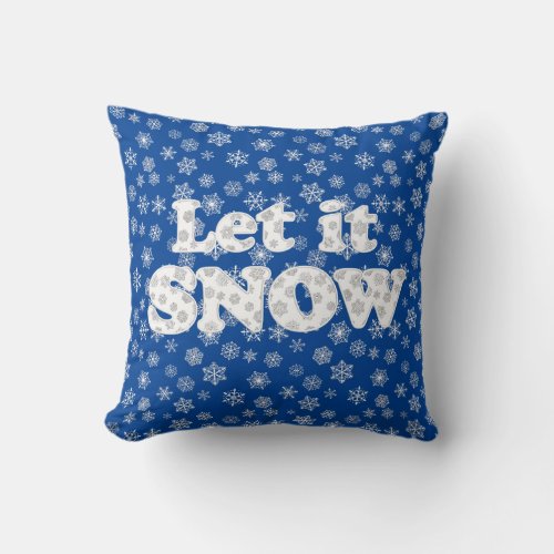 Word Art _ Let it Snow with Snowy Background  Throw Pillow