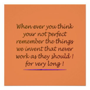 WORD ART POEM ABOUT BEING PERFECT UPLIFTING POSTER