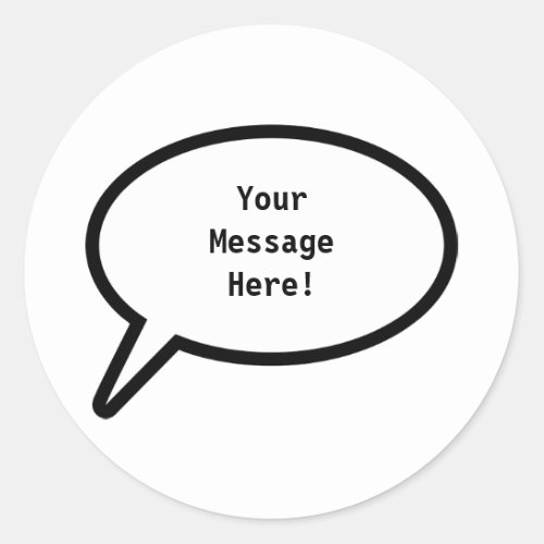 Word Balloon YourMessageHere Classic Round Sticker